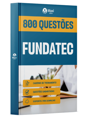 Caderno de Questões FUNDATEC em PDF - 800 Questões Gabaritadas