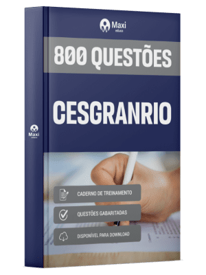 Caderno de Questões CESGRANRIO em PDF - 800 Questões Gabaritadas