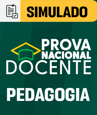 Simulado - PND - Prova Nacional Docente - Pedagogia