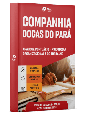 Apostila CDP-PA 2026 - Analista Portuário - Psicologia Organizacional e do Trabalho