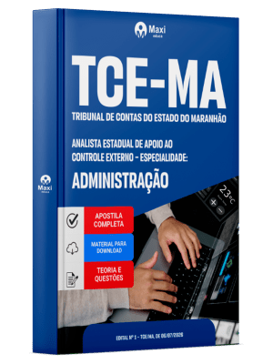 Apostila TCE-MA 2026 - Analista Estadual de Apoio ao Controle Externo - Especialidade: Administração