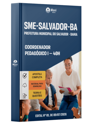 Apostila SME Salvador-BA 2026 - Coordenador Pedagógico I - 40h