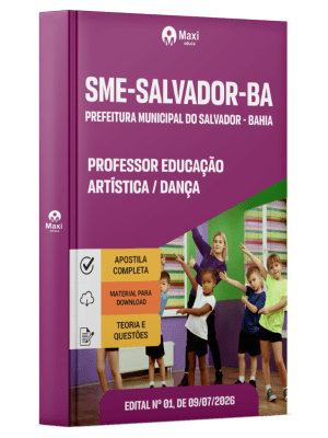 Apostila SME Salvador-BA 2026 - Professor Educação Artística/Dança