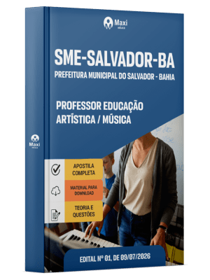 Apostila SME Salvador-BA 2026 - Professor Educação Artística/Música