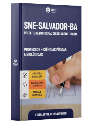 Apostila SME Salvador-BA 2026 - Professor - Ciências Físicas e Biológicas