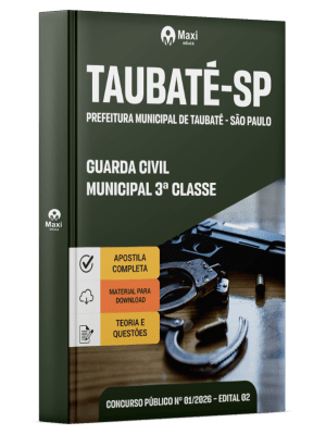 Apostila Prefeitura de Taubaté-SP 2026 - Guarda Civil Municipal 3ª Classe