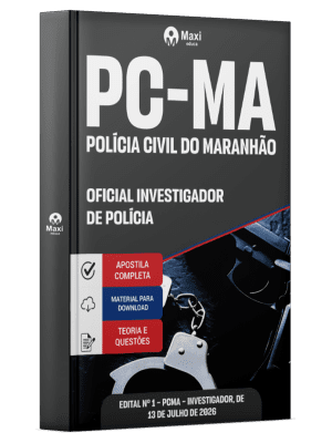Apostila PC-MA 2026 - Oficial Investigador de Polícia