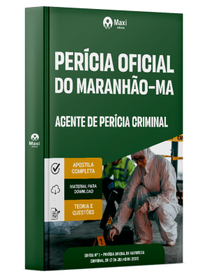 Apostila Perícia Oficial-MA 2026 - Agente de Perícia Criminal - Especialidade: Generalista