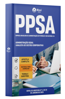 Apostila PPSA 2025 - Administração Geral (Analista De Gestão Corporativa)