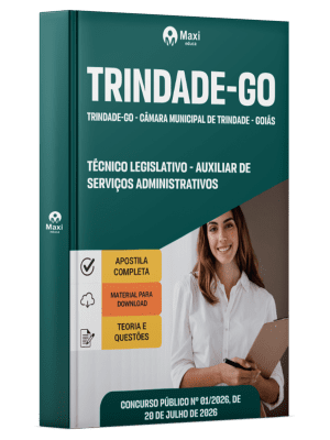 Apostila Câmara de Trindade-GO 2026 - Técnico Legislativo - Auxiliar de Serviços Administrativos