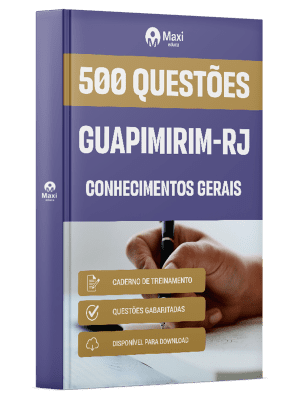 Caderno de Questões Prefeitura de Guapimirim-RJ - Conhecimentos Gerais - 500 Questões Gabaritadas