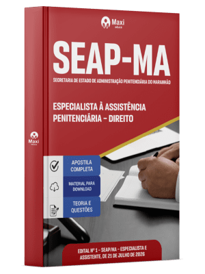 Apostila SEAP-MA 2026 - Especialista à Assistência Penitenciária - Especialidade: Direito