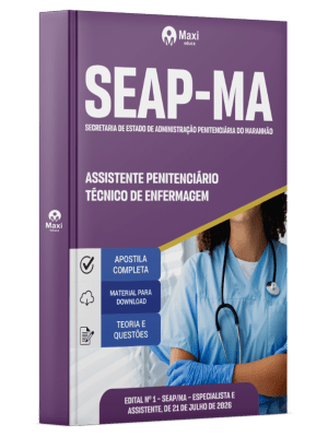 Apostila SEAP-MA 2026 - Assistente Penitenciário - Especialidade: Técnico de Enfermagem