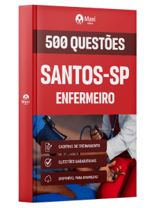 Caderno de Questões Prefeitura de Santos-SP - Enfermeiro - 500 Questões Gabaritadas