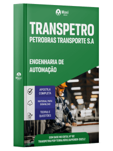 Apostila Transpetro 2026 - Profissional Transpetro de Nível Superior - Júnior - Ênfase 17: Engenharia de Automação