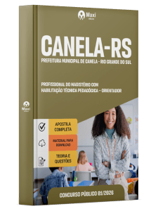 Apostila Prefeitura de Canela-RS 2026 - Profissional do Magistério com Habilitação Técnica Pedagógica - Orientador