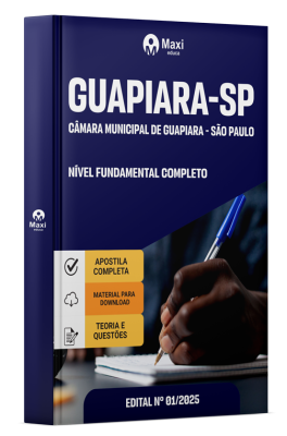 Apostila Câmara De Guapiara-SP 2025 - Nível Fundamental Completo: Auxiliar de Escritório, Motorista, Recepcionista, Servente