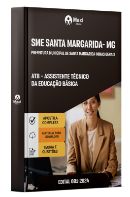 Apostila SME Santa Margarida-MG 2025 - ATB – Assistente Técnico da Educação Básica