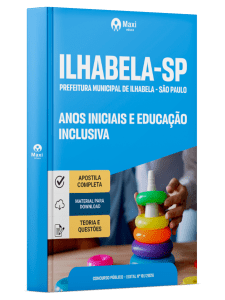 Apostila Prefeitura de Ilhabela-SP 2026 - Anos Iniciais e Educação Inclusiva