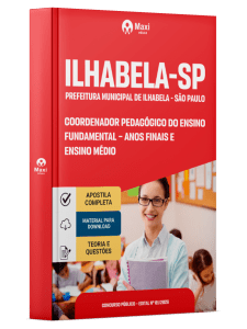 Apostila Prefeitura de Ilhabela - SP 2026 - Coordenador Pedagógico do Ensino Fundamental - Anos Finais e Ensino Médio