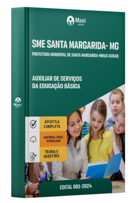 Apostila SME Santa Margarida-MG 2024 - Auxiliar de Serviços da Educação Básica