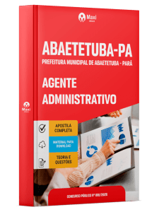 Apostila Prefeitura de Abaetetuba PA 2026 - Agente Administrativo