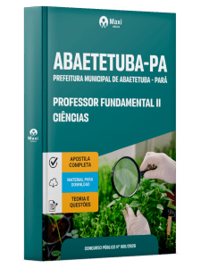 Apostila Prefeitura de Abaetetuba PA 2026 - Professor Fundamental II - Ciências