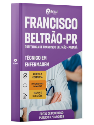Apostila Prefeitura de Francisco Beltrão - PR - 2025 - Técnico em Enfermagem
