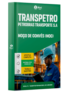 Apostila Transpetro 2026 - Moço de Convés (MOC)