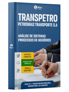 Apostila Transpetro 2026 - Análise de Sistemas - Processos de Negócios