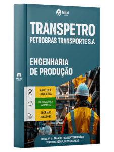 Apostila Transpetro 2026 - Engenharia de Produção