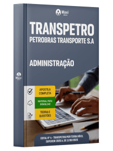 Apostila Transpetro 2026 - Administração