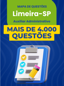 Mapa de Questões Online - Pref. Limeira-SP - Auxiliar Administrativo - 4 Mil Questões