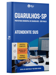 Apostila Prefeitura de Guarulhos - SP 2026 - Atendente SUS