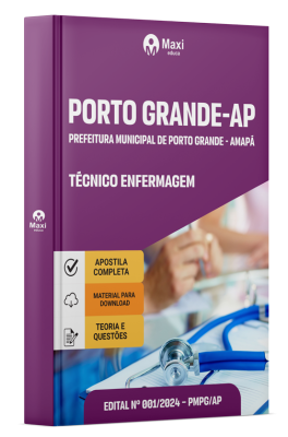 Apostila Prefeitura de Porto Grande-AP 2024 - Técnico enfermagem