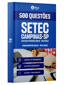 Caderno de Questões SETEC Campinas-SP em PDF - Conhecimentos Gerais - Nível Médio - 500 Questões Gabaritadas