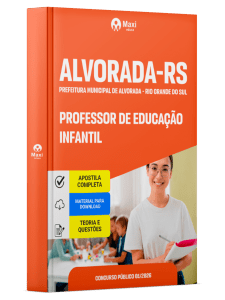 Apostila Prefeitura de Alvorada-RS 2026 - Professor de Educação Infantil