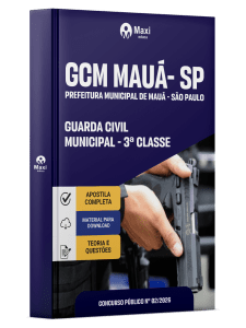 Apostila Prefeitura de Mauá-SP 2026 - Guarda Civil Municipal - 3ª Classe