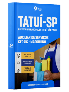 Apostila Prefeitura de Tatuí-SP 2026 - Auxiliar de Serviços Gerais - Masculino