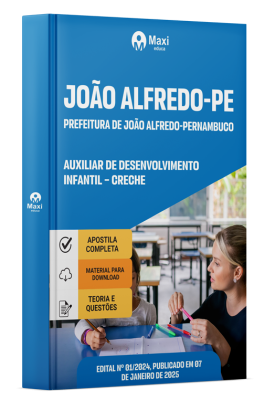 Apostila Prefeitura de João Alfredo - PE 2025 - Auxiliar de Desenvolvimento Infantil – Creche