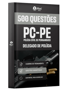 Caderno de Questões PC-PE em PDF - Delegado de Polícia - 500 Questões Gabaritadas