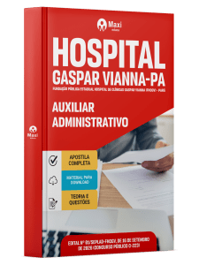 Apostila Hospital Gaspar Vianna-PA 2026 - Auxiliar Administrativo