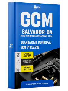 Apostila Prefeitura de Salvador-BA 2026 - Guarda Civil Municipal - GCM 3ª Classe