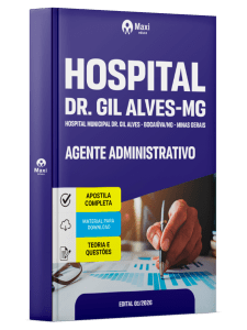 Apostila Hospital Municipal Dr. Gil Alves - Bocaiúva-MG 2026 - Agente Administrativo