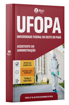 Apostila UFOPA 2024 - Assistente Em Administração