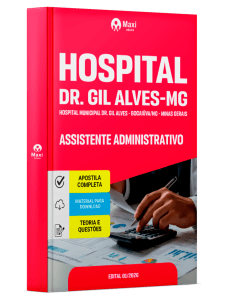 Apostila Hospital Municipal Dr. Gil Alves - Bocaiúva-MG 2026 - Assistente Administrativo
