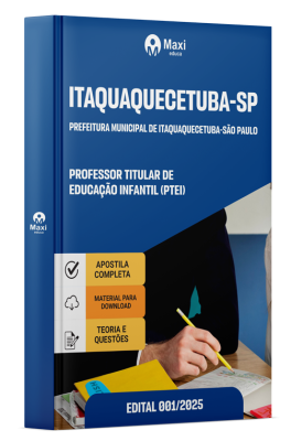 Apostila Prefeitura de Itaquaquecetuba - SP 2025 - Professor Titular de Educação Infantil (PTEI)
