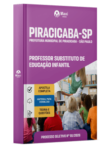 Apostila Prefeitura de Piracicaba-SP 2026 - Professor Substituto de Educação Infantil - Temporário