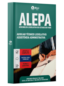 Apostila ALEPA 2026 - Auxiliar Técnico Legislativo - Assistência Administrativa