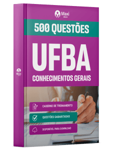 Caderno de Questões UFBA - Conhecimentos Gerais - 500 Questões Gabaritadas